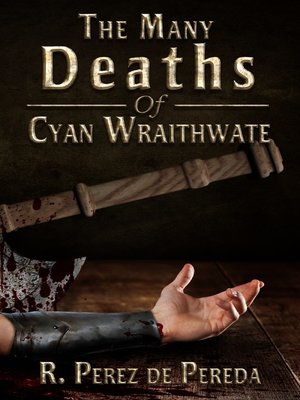 cover image of The Many Deaths of Cyan Wraithwate